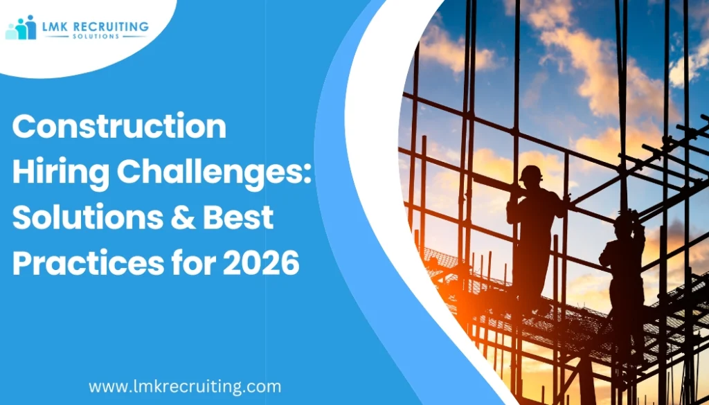 Construction Hiring Challenges